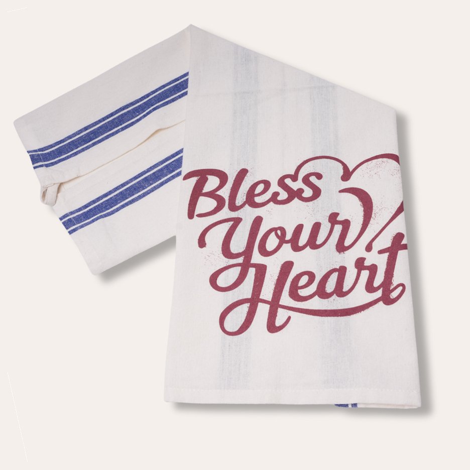 Bless Your Heart Tea Towel - Dirty Coast
