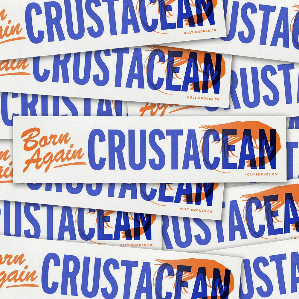 Born Again Crustacean Bumper Sticker - Dirty Coast