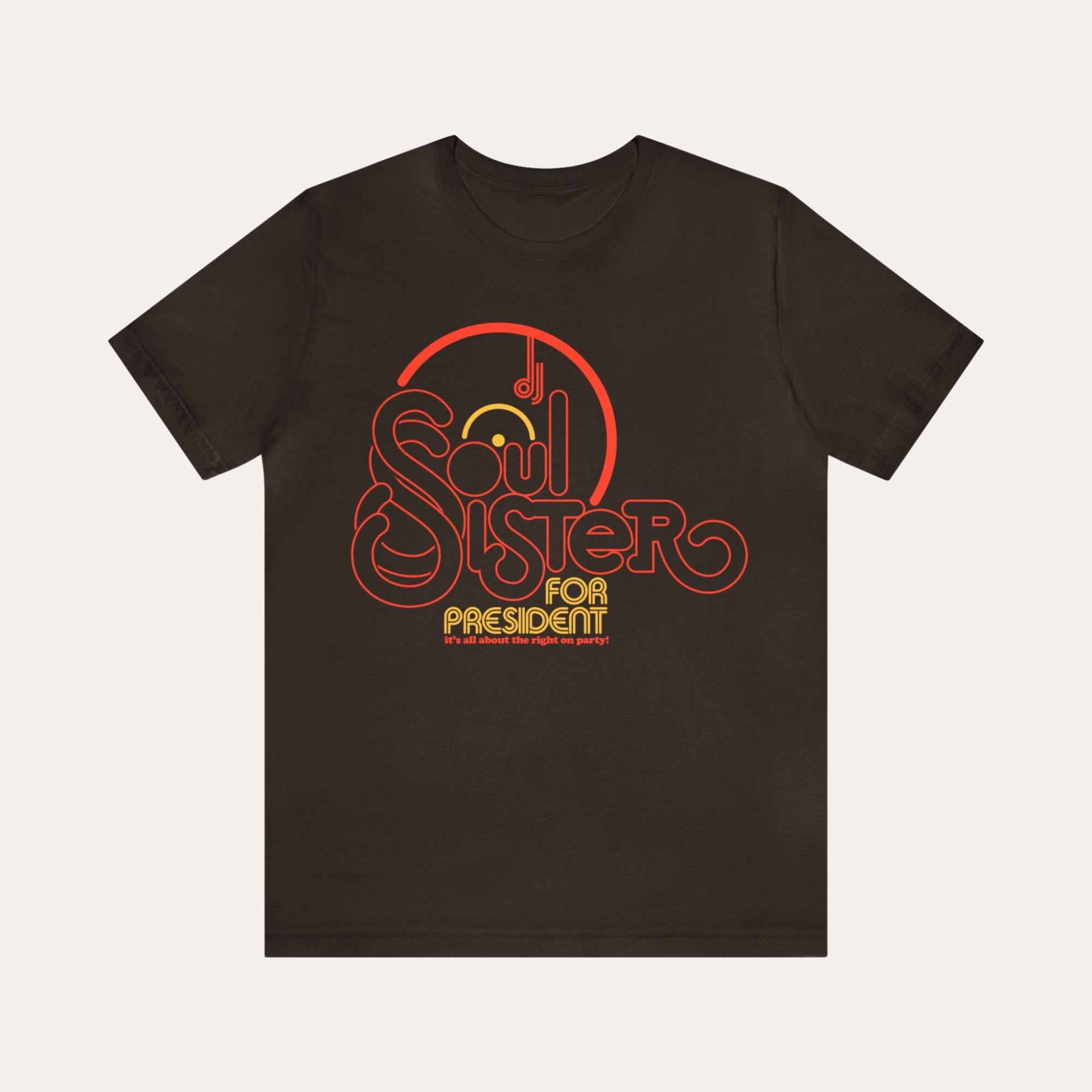 DJ Soul Sister™ “DJ Soul Sister for President” Shirt - Dirty Coast