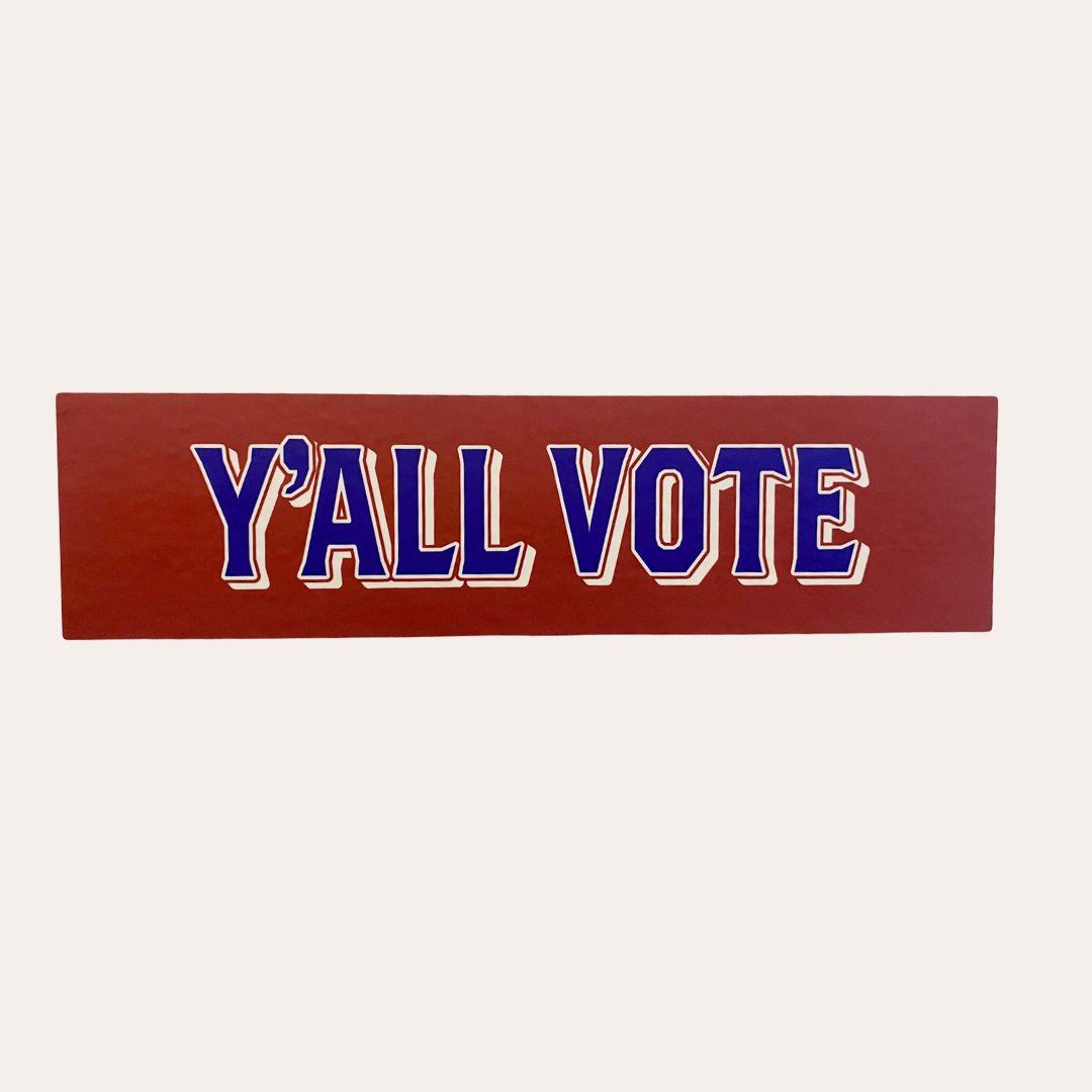 Y'all Vote Bumper Sticker - Dirty Coast