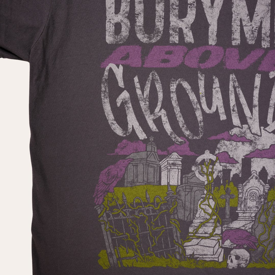 Bury Me Above Ground : Limited Edition - Dirty Coast Press