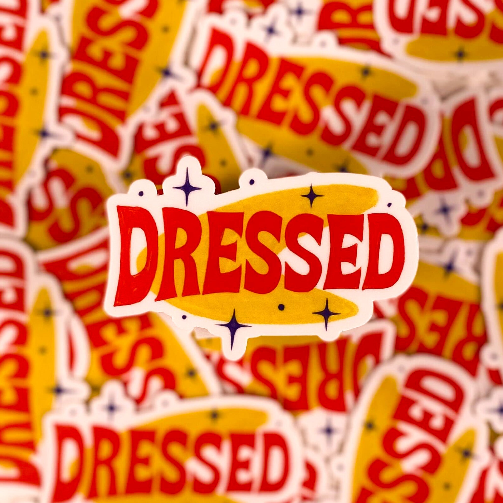 Dressed Sticker - Dirty Coast Press