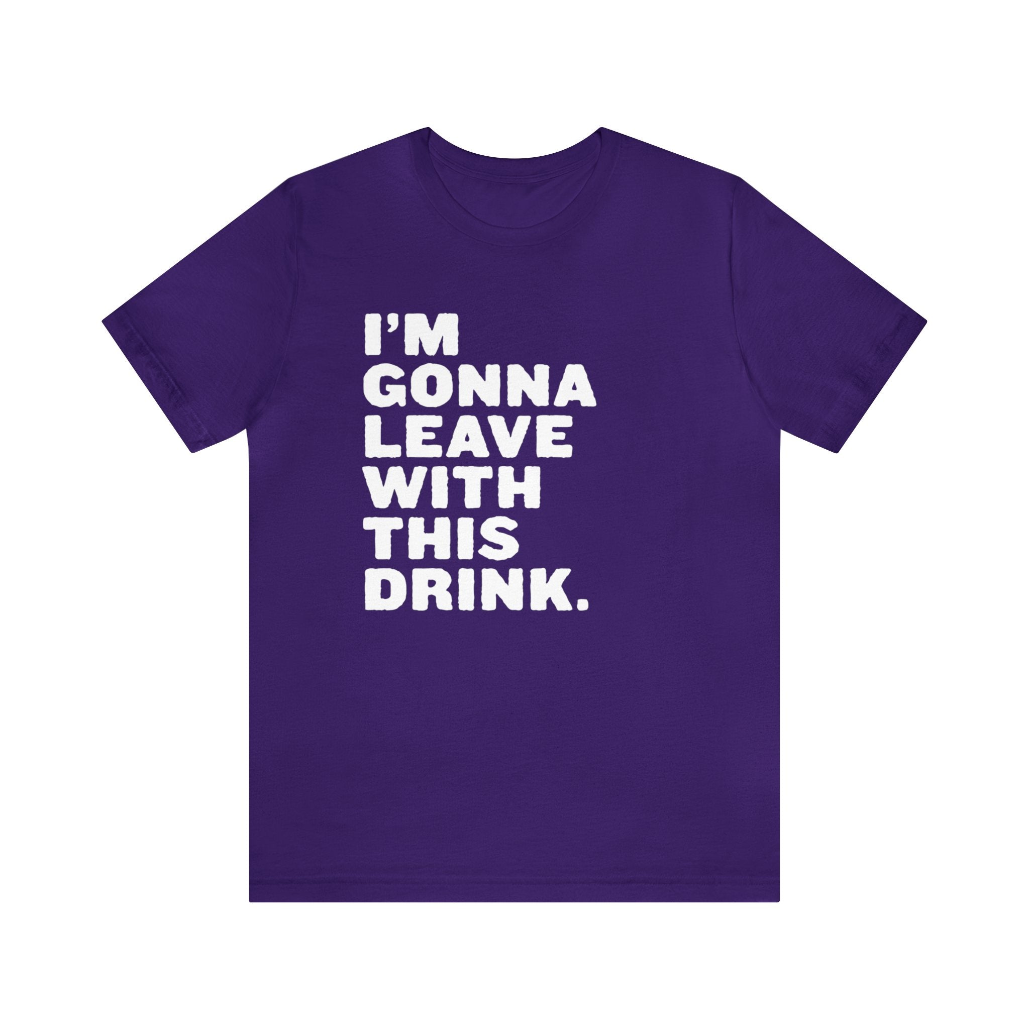 I'm Gonna Leave With This Drink. - Dirty Coast Press