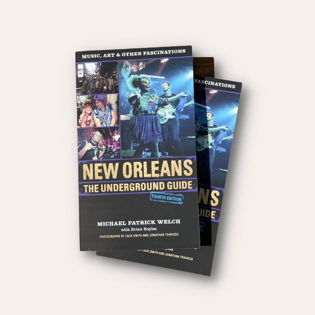 New Orleans : The Underground Guide - Dirty Coast Press