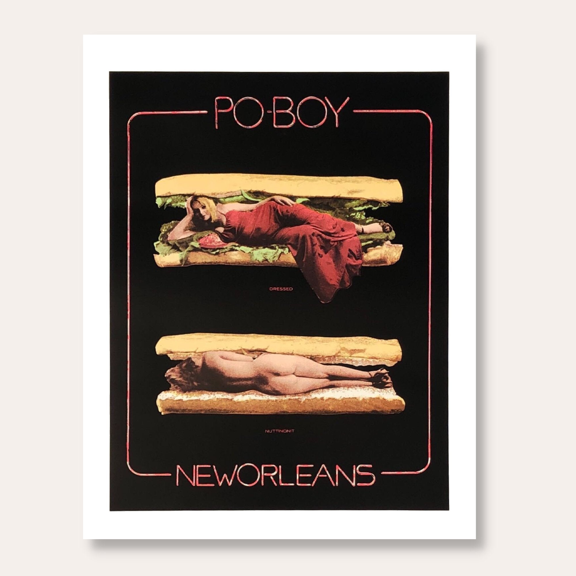 Po'Boy Dressed Print - Dirty Coast Press