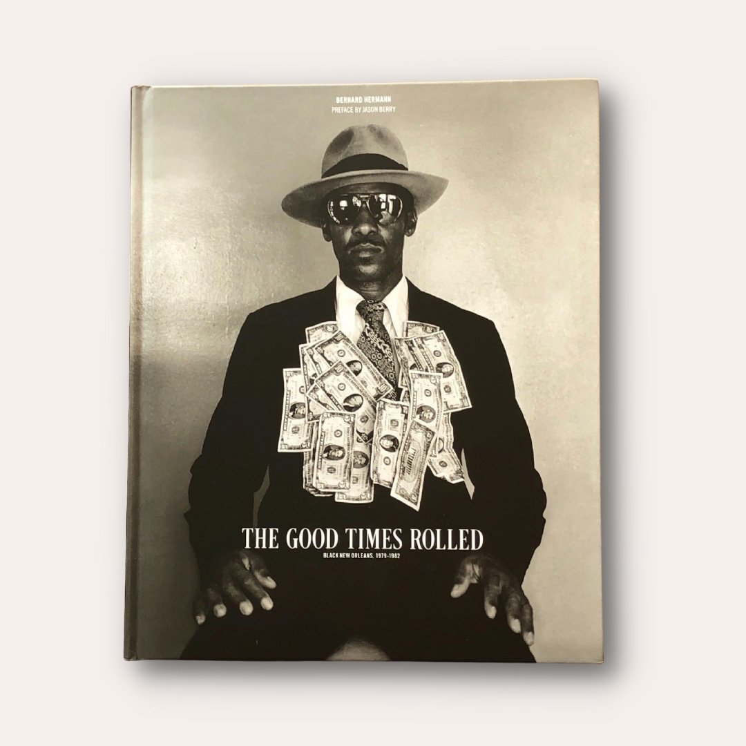 The Good Times Rolled - Dirty Coast Press