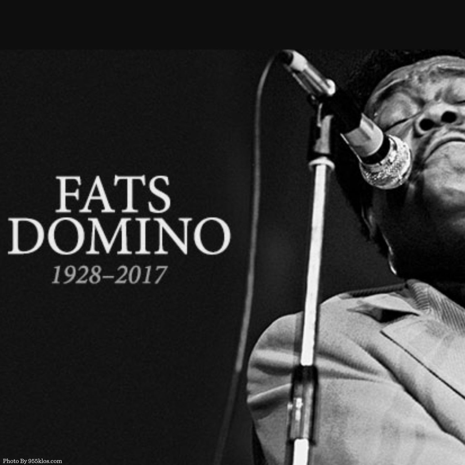 Today we should all listen to Fats Domino. - Dirty Coast