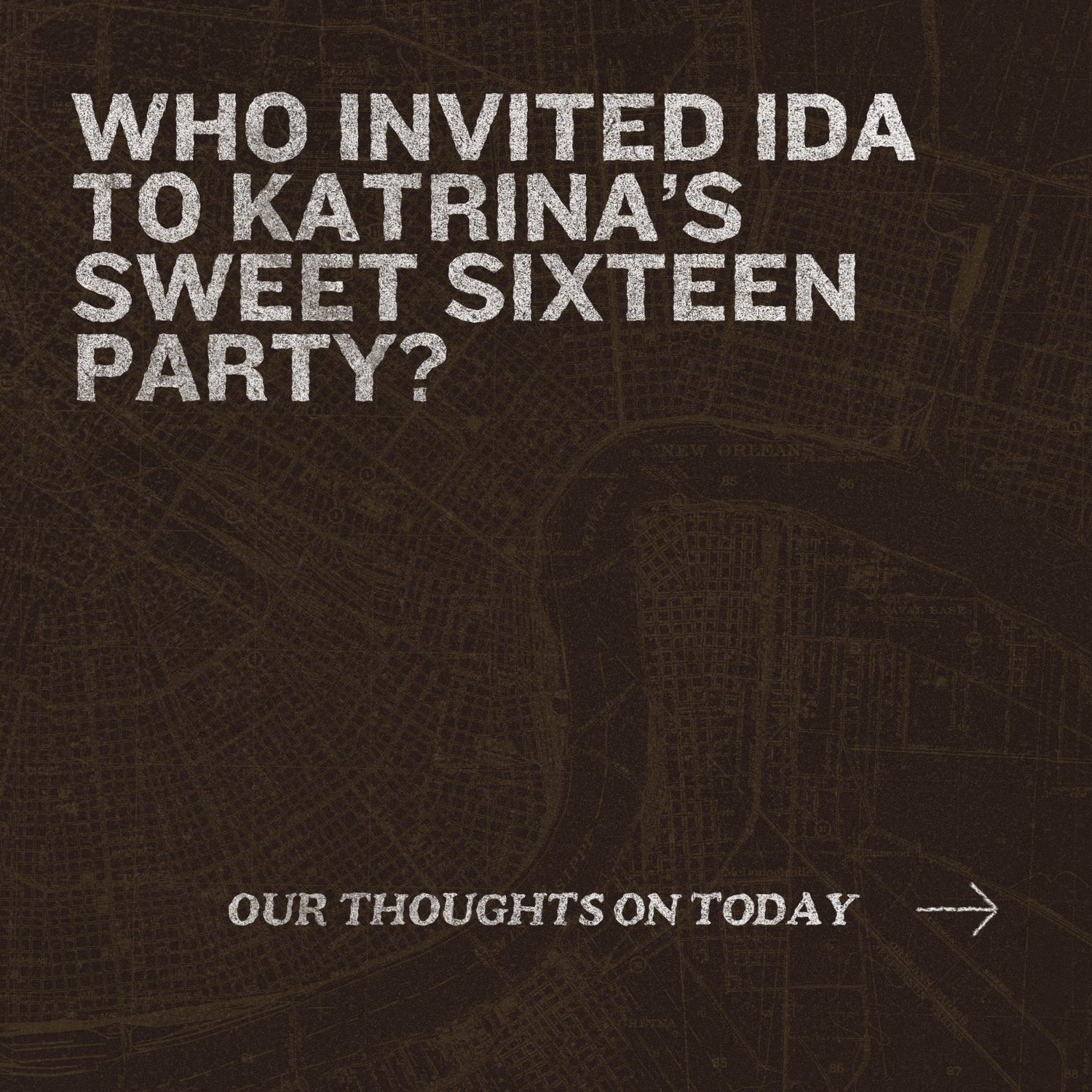 Who invited Ida to Katrina's Sweet 16 Party? - Dirty Coast Press