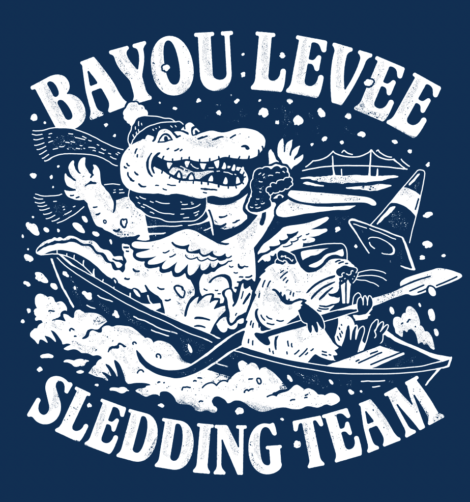 Bayou Levee Sledding Team - Dirty Coast