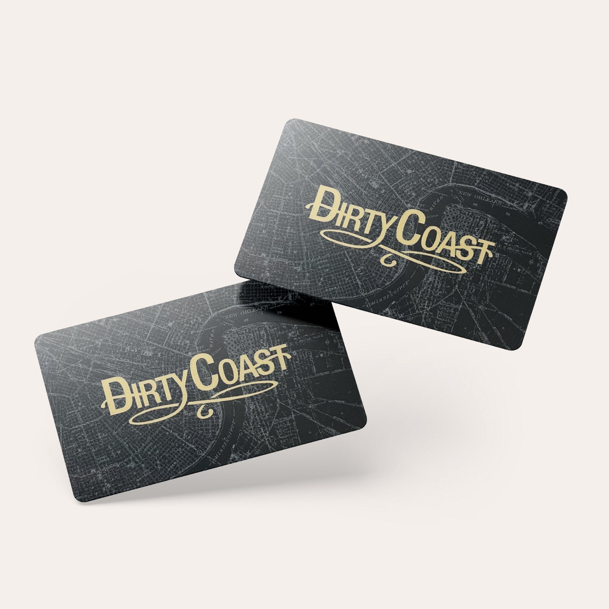 Dirty Coast Gift Card - Dirty Coast