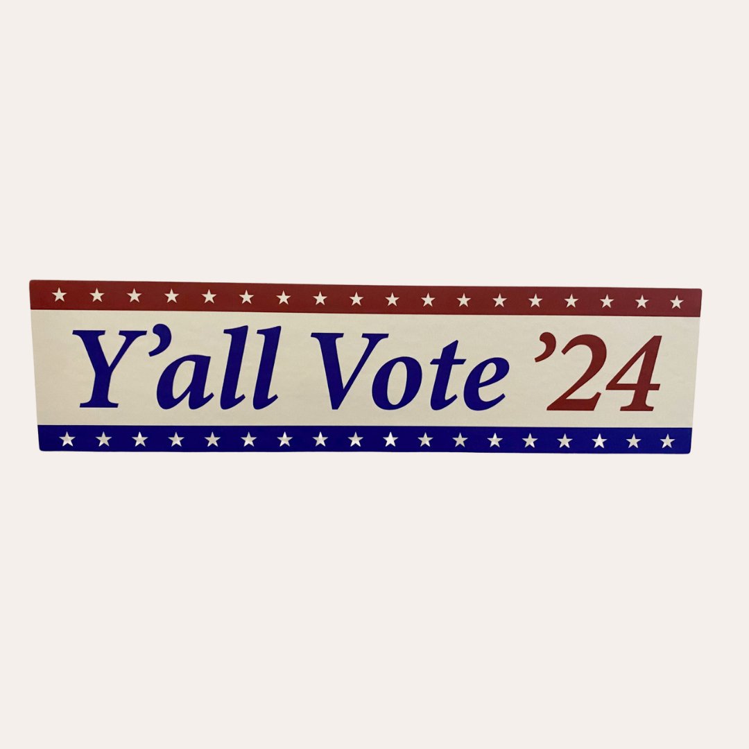 Y'all Vote '24 Bumper Sticker - Dirty Coast