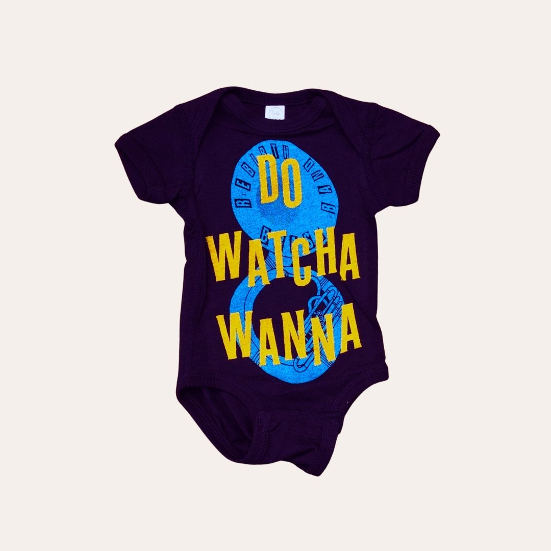 Do Watcha Wanna Kids - Dirty Coast Press