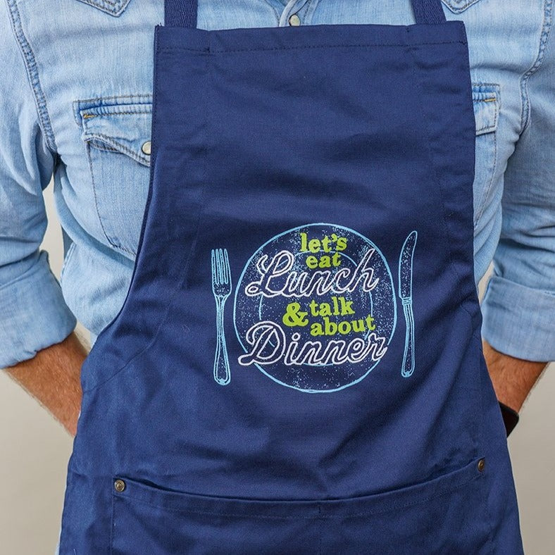 Let's Eat Lunch and Talk About Dinner Apron - Dirty Coast Press