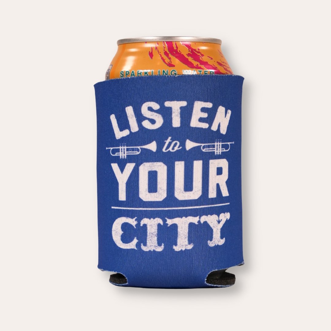 Listen To Your City Koozie - Dirty Coast Press
