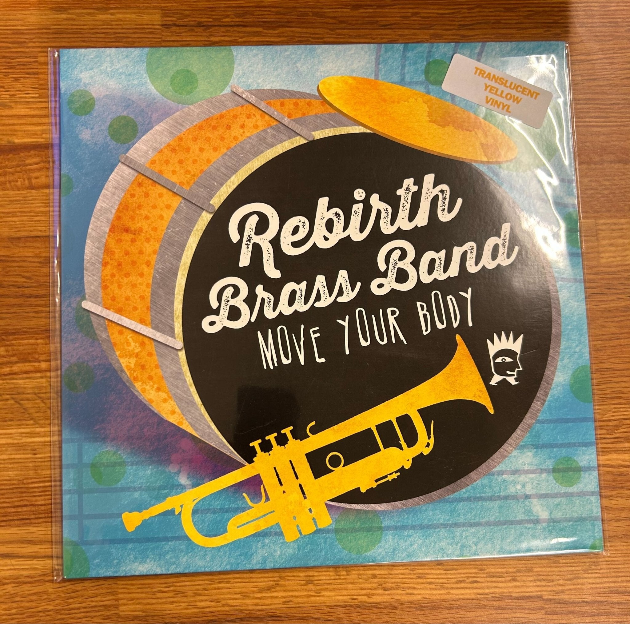 Rebirth Brass Band, Move Your Body - Dirty Coast Press