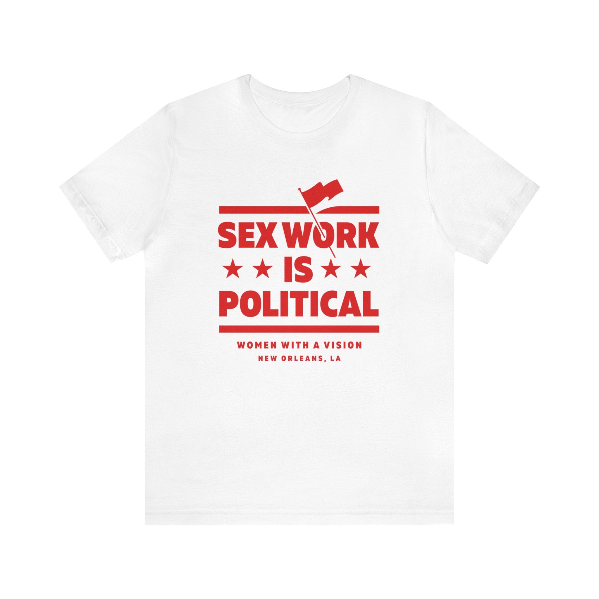 Sex Work Is Political - Dirty Coast Press