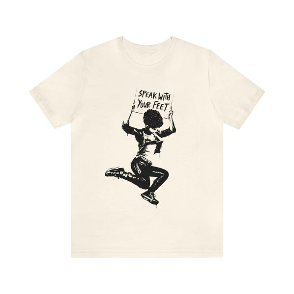 Speak With Your Feet - Dirty Coast Press