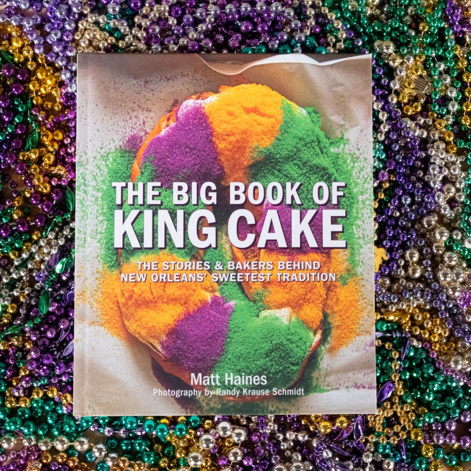 The Big Book of King Cake - Dirty Coast Press