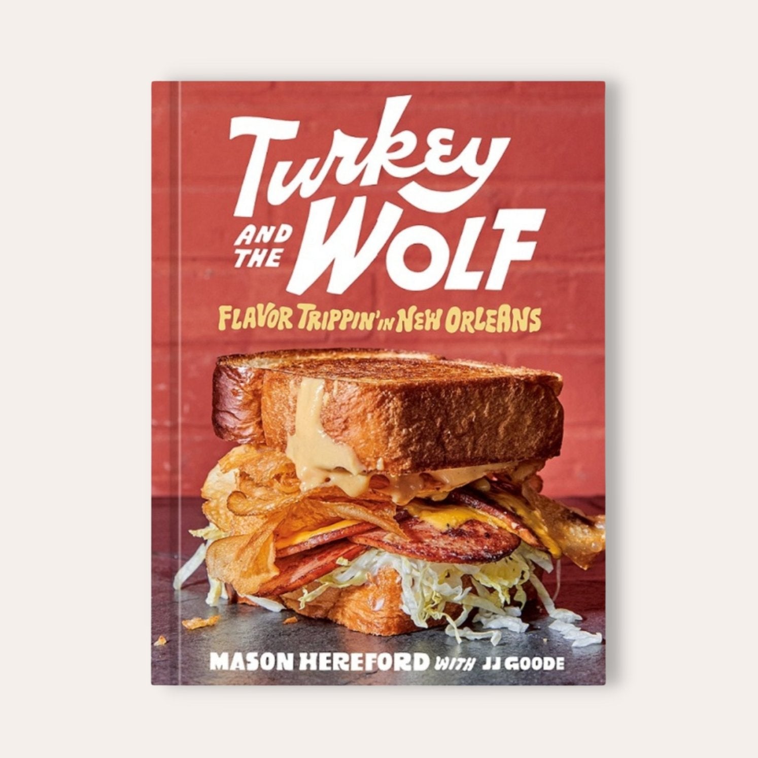 Turkey And The Wolf : Flavor Trippin' In New Orleans - Dirty Coast Press
