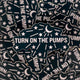 Turn On the Pumps Sticker